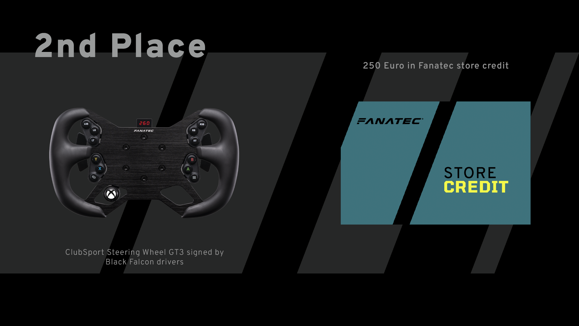 Second place: ClubSport Steering Wheel GT3 signed by Black Falcon drivers, plus 250 Euro Fanatec store credit